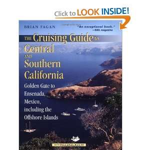 The Cruising Guide to Central and Southern California Golden Gate to 