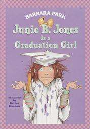 Junie B. Jones Is a Graduation Girl (Hardcover)  