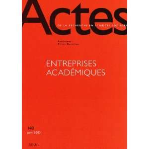 Entreprises académiques, numéro 148  Actes de la recherche en 