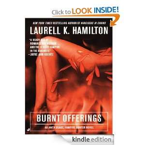 Burnt Offerings (Anita Blake; Vampire Hunter Book 7) Laurell K 