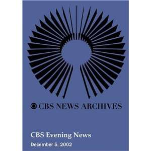  CBS Evening News (December 05, 2002) Movies & TV