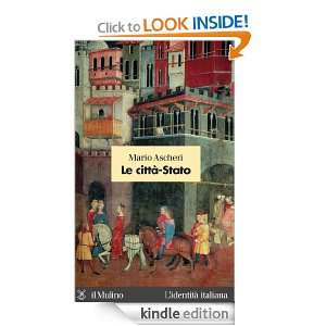 Le città Stato (Lidentità italiana) (Italian Edition): Mario 