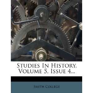  Studies In History, Volume 5, Issue 4 (9781276828901 