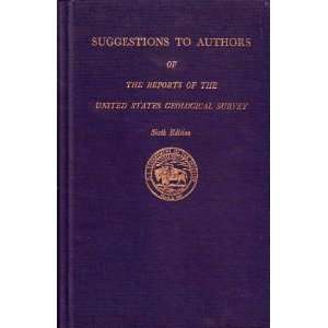  Suggestions to Authors of the Reports of the United States 