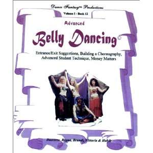  Belly Dance Entrance & Exit Suggestions, Building a Choreography 