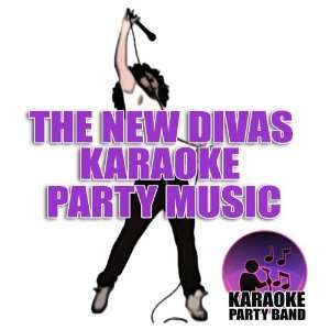  The New Divas Karaoke Party Music: Karaoke Party Band 