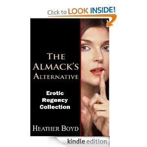 The Almacks Alternative (short story anthology): Heather Boyd:  