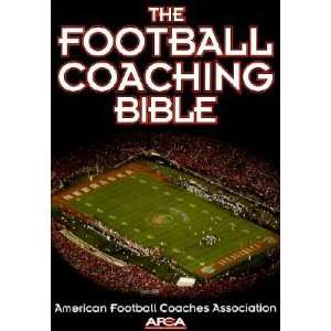 The Football Coaching Bible   [FOOTBALL COACHING BIBLE 