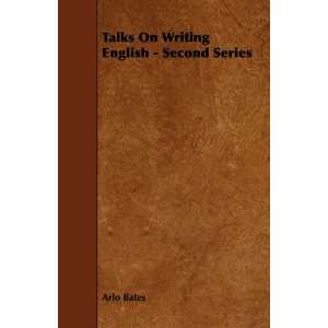  Talks On Writing English   Second Series (9781444674101 