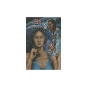   The Sil Chronicles (9781414029832) Stephanie Keller de Nuñez Books