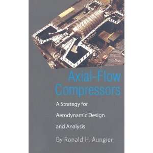  Axial Flow Compressors A Strategy for Aerodynamic Design 