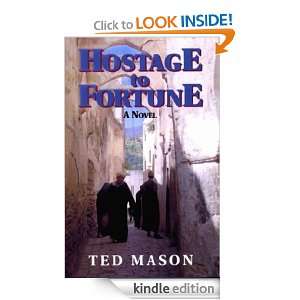 Hostage to Fortune Ted Mason  Kindle Store