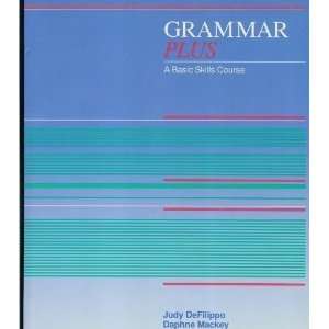  Grammar Plus A Basic Skills Course (9780201163520) Books