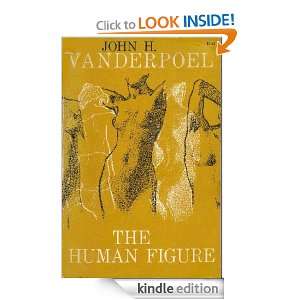 The Human Figure John H. Vanderpeol  Kindle Store