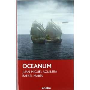    OCEANUM (9788468304014) JUAN MIGUEL AGUILERA/RAFAEL MARÍN Books