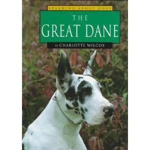  The Great Dane (Learning about Dogs) (9781560655435 