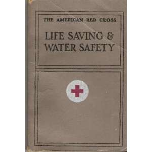  Life Saving & Water Safety The American Red Cross Books