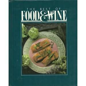   Best of Food and Wine Collection (9780916103057) Food Wine Ed Books