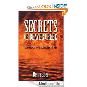 Secrets of Beaver Creek Ben Zeller  Kindle Store