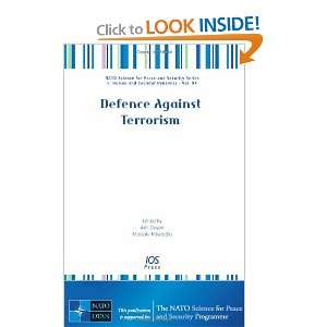  Defence Against Terrorism Volume 84 NATO Science for 
