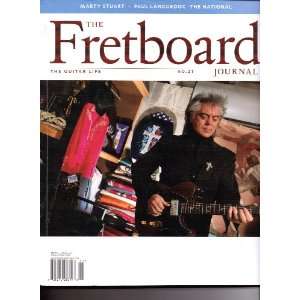    Fretboard Journal Magazine. The Guitar Life. #21 2011. Books