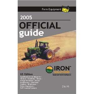  2005 Farm Equipment Official Guide, US Edition 