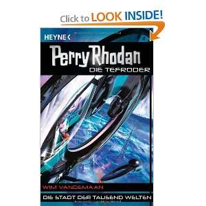 Die Stadt der tausend Welten: Perry Rhodan   Die Tefroder 3   Roman 