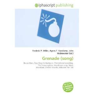  Grenade (song) (9786134042277) Books