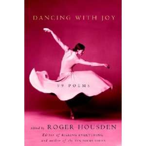 Dancing With Joy Roger Housden Books