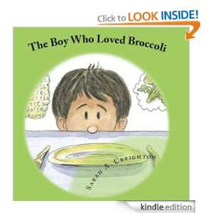 The Boy Who Loves Broccoli Sarah Creighton, Gene L. Hamilton  
