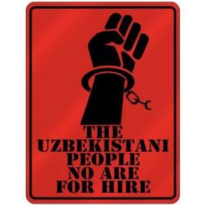 New  The Uzbekistani People No Are For Hire  Uzbekistan Parking Sign 