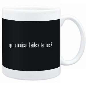   Mug Black  Got American Hairless Terriers?  Dogs: Sports & Outdoors