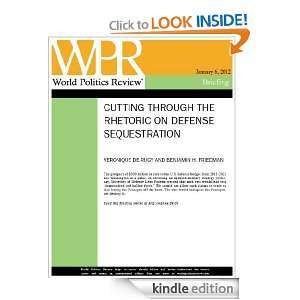 Cutting Through the Rhetoric on Defense Sequestration (World Politics 