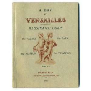  A Day at Versailles Illustrated Guide 1932 Everything 