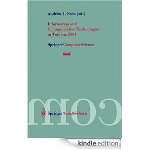 Information and Communication Technologies in Tourism 2004: Andrew J 