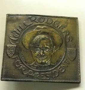   Will Rodgers Western For President Solid Brass Belt Buckle  