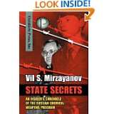 State Secrets An Insiders Chronicle of the Russian Chemical Weapons 