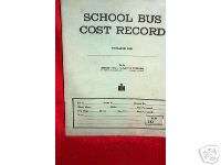 SCHOOL BUS COST RECORD IHC International Harvester Co.  