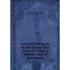  Social Christianity in the Orient the story of a man, a 