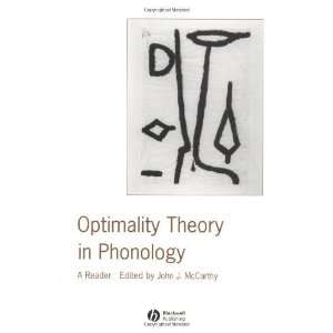  Optimality Theory in Phonology A Reader 1st Edition 