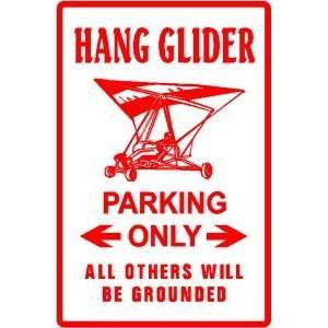 HANG GLIDER PARKING air transport tow sign 