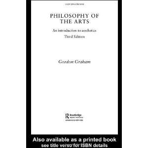  Philosophy of the Arts An Introduction to Aesthetics 