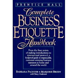  Complete Business Etiquette Handbook [Hardcover] Barbara 