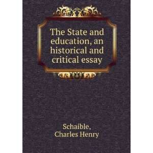   , an historical and critical essay Charles Henry Schaible Books