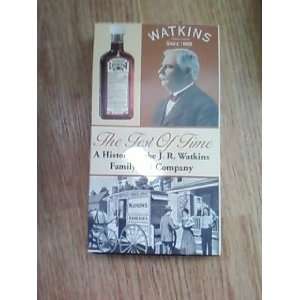  The Test Of Time  A History of the J.R. Watkins Family and Company 