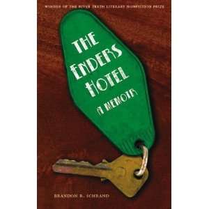  The Enders Hotel A Memoir (River Teeth Literary 