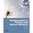 Fundamentals of Futures and Options Markets by John C. Hull (2010 