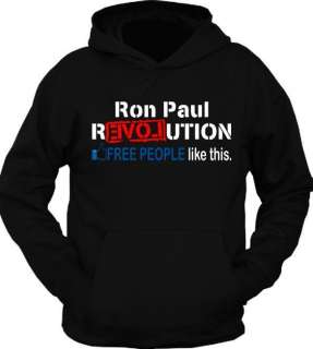 Ron Paul Free People Like Revolution USA T Shirt Hoodie  