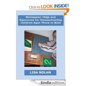 Montessori FAQs and Resources for Homeschooling Children Ages Three to 