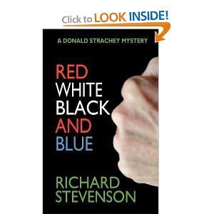 Red White Black and Blue [Paperback] Richard Stevenson 